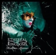 Ethereal Kingdom - Hollow Mirror