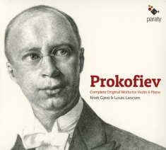 Kristi Gjezi & Louis Lancien - Prokofiev: Complete Original Works For Violin & Piano