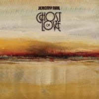 Nail Jeremy - Ghost Of Love