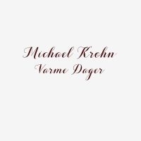 Krohn Michael - Varme Dager