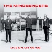 Mindbenders - Live On Air '66-'68 (Red Vinyl)