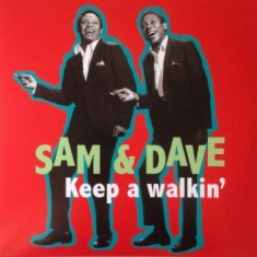 Sam & Dave - Keep A Walkin'