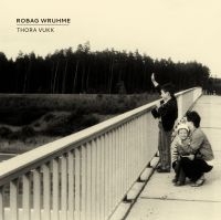 Wruhme Robag - Thora Vukk