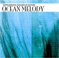 Instrumental Sounds Of Nature - Ocean Melody