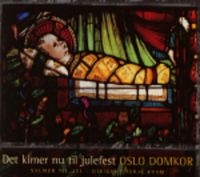 Oslo Domkor - Det Kimer Nu Til Julefest