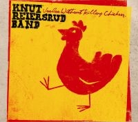 Reiersrud Knut Band - Voodoo Without Killing Chicken