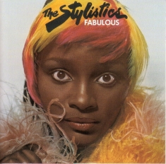 Stylistics - Fabulous