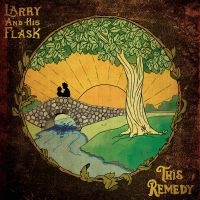 Larry And His Flask - This Remedy