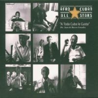 Afro Cuban All Stars - A Toda Cuba Le Gusta