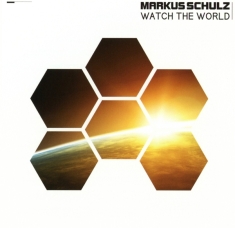 Markus Schulz - Watch The World