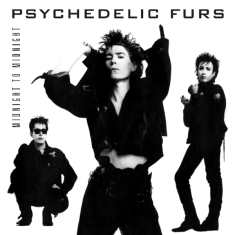 The Psychedelic Furs - Midnight To Midnight