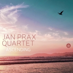 Jan Prax Quartett - Ascending