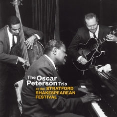 Oscar Peterson Trio - At The Stratford Shakespearean Festival