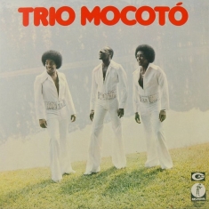 Trio Mocoto - Trio Mocoto