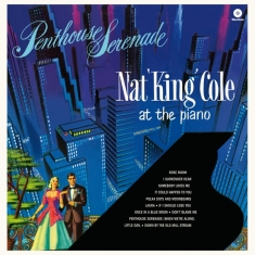 Nat King Cole - Penthouse Serenade