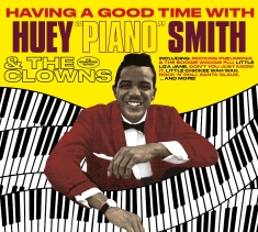 Huey 'Piano' Smith - Having A Good Time/ 'Twas The Night Befo