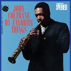 John Coltrane - My Favorite Things