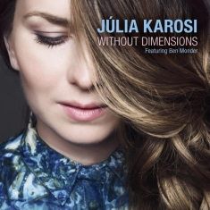 Julia Karosi - Without Dimensions