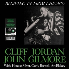 Cliff & John Gilmore Jordan - Blowing In From Chicago