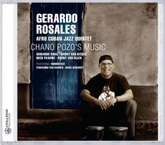 Gerardo Rosales - Chano Pozo's Music