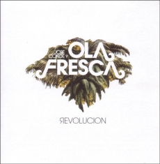 Jose Y Ola Fresca Conde - Revolucion