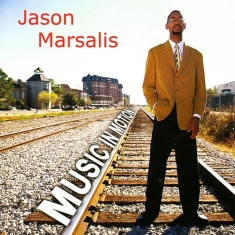 Marsalis Jason - Music In Motion