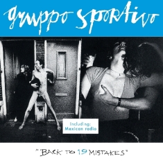 Gruppo Sportivo - Back To 19 Mistakes