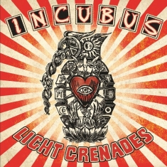 Incubus - Light Grenades