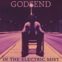 Godsend - In The Electric Mist