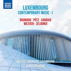 Ivan Boumans Marco Putz Jean Sana - Luxembourg Contemporary Music, Vol.