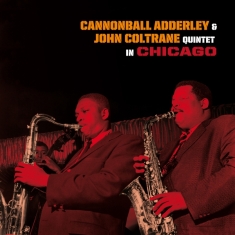 Nat Adderley Cannonball Adderley - Quintet In Chicago + Cannonball Takes Ch