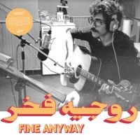 Fakhr Roger - Fine Anyway