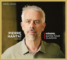 Pierre Hantai - Handel Suites Pour Clavecin