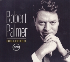 Robert Palmer - Collected