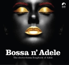 Adele (V/A Tribute) - Bossa N' Adele (Ltd. Yellow Vinyl)