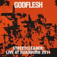 Godflesh - Streetcleaner - Live At Roadburn 20