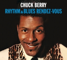 Berry Chuck - Rhythm & Blues Rendez-Vous/Rockin'a At The Hops