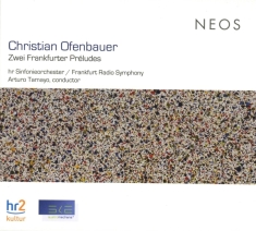 Christian Ofenbauer - Zwei Frankfurter Preludes