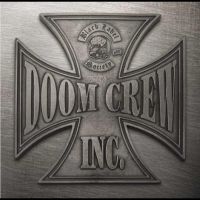 Black Label Society - Doom Crew Inc.