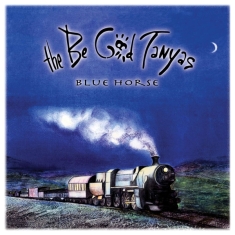 The Be Good Tanyas - Blue Horse