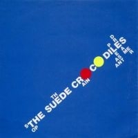 Suede Crocodiles - Stop The Rain (Blue)