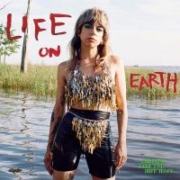 HURRAY FOR THE RIFF RAFF - LIFE ON EARTH