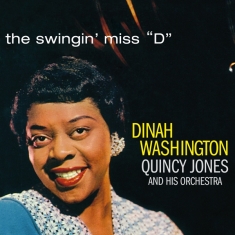 Dinah Washington & Quincy Jones And His Orchestra - Swingin' Miss 