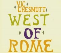 Chesnutt Vic - West Of Rome (Silver And Lavender S