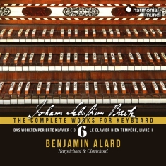 Benjamin Alard - Bach: The Complete Works For Keyboard 6: Das Wohltemperierte Klavier 1