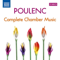 Poulenc Francis - Complete Chamber Music