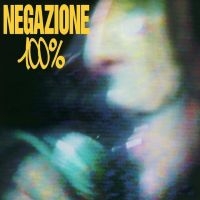 Negazione - 100%