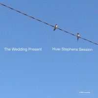 Wedding Present - Huw Stephen Session