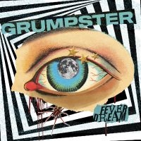 Grumpster - Fever Dream