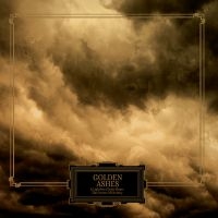 Golden Ashes - A Lightless Christ Shuns The Crown